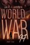 [World War 97 Serial 01] • World War 97 Part 5